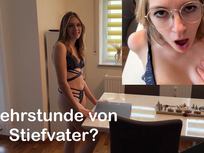 Lehrstunde von Stiefvater ! Hat er mich wirklich gefickt ?