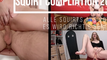 Squirt Compilation 2024! Jetzt wird es richtig nass!