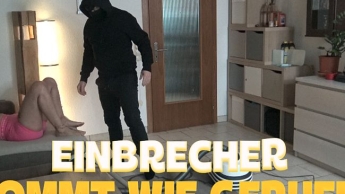 Einbrecher kommt wie gerufen